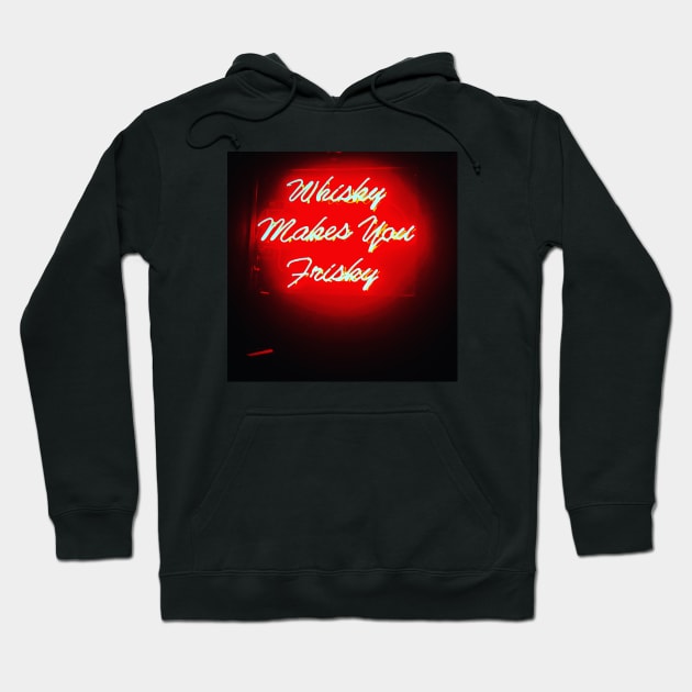 Whisky Makes You Frisky Hoodie by watkijl